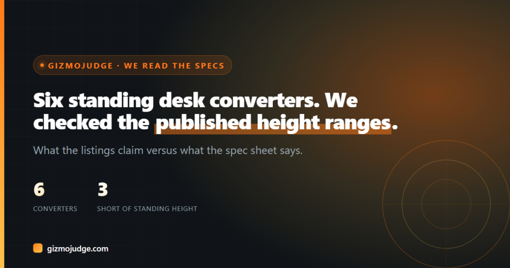 Card reading: six standing desk converters, we checked the published height ranges