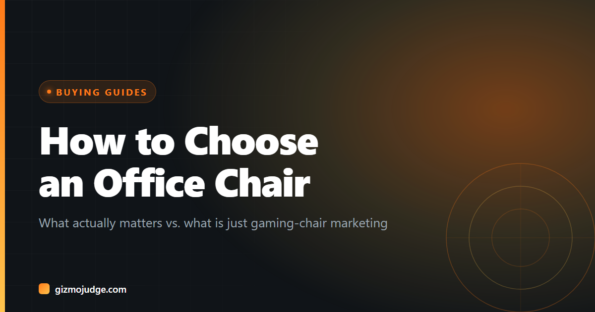 How to Choose an Office Chair for a Home Office (Without Paying for Gaming-Chair Marketing)